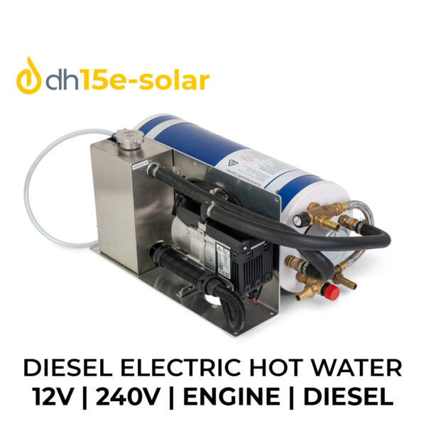 DH15 E-Solar: 240V/12V Electric Solar Hot Water With Eberspacher Diesel Boost