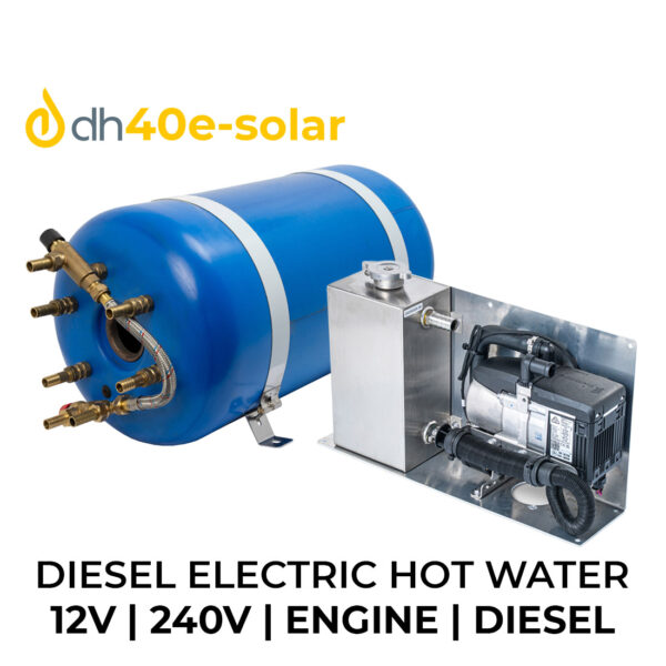 DH40 E-Solar: 240V/12V Electric Solar Hot Water With Eberspacher Diesel Boost
