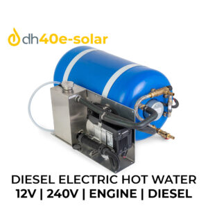 DH40 E-Solar: 240V/12V Electric Solar Hot Water With Eberspacher Diesel Boost